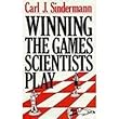 Winning the Games Scientists Play