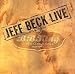 Music : Jeff Beck: LIve at B.B. King Blues Club