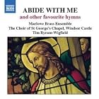 Abide with Me and Other Favourite Hymns by Anonymous, John Darwall, John Bacchus Dykes, John Goss, and Walter Greatorex