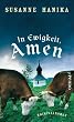 In Ewigkeit, Amen: Kriminalroman