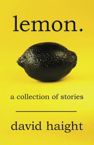 Lemon, by David Haight