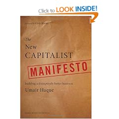 The New Capitalist Manifesto: Building a Disruptively Better Business
