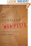 The New Capitalist Manifesto: Building a Disruptively Better Business