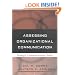 Assessing Organizational Communication: Strategic Communication Audits (Guilford Communication Series)