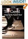 The Crowd: A Study of the Popular Mind