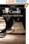 The Crowd: A Study of the Popular Mind