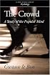 The Crowd: A Study of the Popular Mind