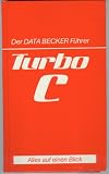 Produkt-Bild: Der DATA BECKER F&uuml;hrer TURBO C