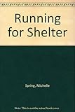 Running for shelter