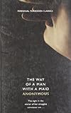The Way of a Man with a Maid (Harper Perennial Forbidden Classics)