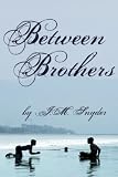 Between Brothers