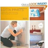 Lotta Prints: How to Print with Anything, from Potatoes to Linoleum
