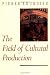 The Field of Cultural Production