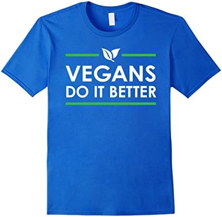 Men's Vegans Do It Better T-Shirt Vegan Vegetarian  Medium Royal Blue