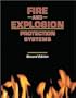 Fire and Explosion Protection Systems: A Design Professional's Introduction