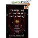 Traveling at the Speed of Thought: Einstein and the Quest for Gravitational Waves