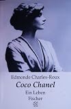Coco Chanel - Ein Leben. - Edmonde Charles-Roux