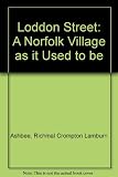 Loddon Street : a Norfolk village as it used to be