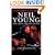A Dreamer Of Pictures: Neil Young: The Man And His Music