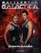 Battlestar Galactica: Downloaded (Inside the Universe of the Critically Acclaimed TV Show): The Official Color Companion: 1