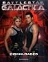 Battlestar Galactica: Downloaded: Inside the Universe of the critically acclaimed TV series