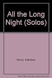 All the long night