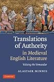 Translations of authority in medieval English literature : valuing the vernacular