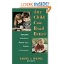 Any Child Can Read Better: Developing Your Child's Reading Skills Outside the Classroom