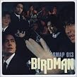 BIRDMAN SMAP 013