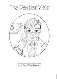  : The Dentist Visit