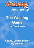 The Westing Game: A Puzzle Mystery: Shmoop Literature Guide
