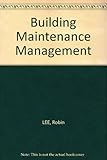 Building maintenance management