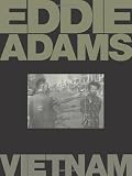 Eddie Adams: Vietnam