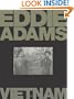 Eddie Adams: Vietnam