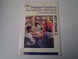 Parent's guide to the national curriculum in secondary schools key stage 3