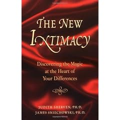 The New Intimacy: Discovering the Magic at the Heart of Your Differences