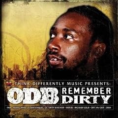 Remember Dirty by  Ol' Dirty Bastard 