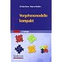 Vorgehensmodelle kompakt (IT kompakt) von Christian Bunse