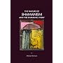The Nature of Shamanism and the Shamanic Story
