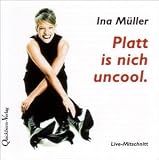Platt is nich uncool. CD: Live-Mitschnitt einer Lesung