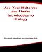Ace Your Midterms and Finals: Introduction to Biology