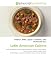 Latin American Cuisine: Latin American cuisine, Native American cuisine, Aztec cuisine, Maya cuisine, Andean cuisine, Food of the Tlingit, Locavores, Transhumance, Hunter-gatherer Latin American Cuisine: Latin American cuisine, Native American cuisine, Aztec cuisine, Maya cuisine, Andean cuisine, Food of the Tlingit, Locavores, Transhumance, Hunter-gatherer