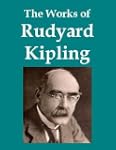 The Works of Rudyard Kipling (500+ wo...