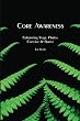 Core Awareness: Enhancing Yoga, Pilates, Exercise & Dance