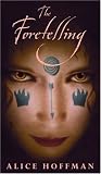 The Foretelling