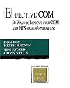 Effective COM: 50 Ways to Improve Your COM and MTS-based Applications (Object Technology Series)