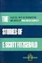 The STORIES OF F SCOTT FITZGERALD (Stories F Scott Fitzerald SL 135)