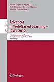 Advances in web-based learning-- ICWL 2012 : 11th International Conference, Sinaia, Romania, September 2-4, 2012 : proceedings