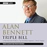 Alan Bennett: Triple Bill