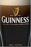 Guinness: The 250 Year Quest for the Perfect Pint